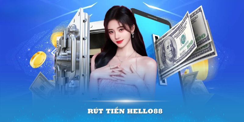 Rút tiền hello88